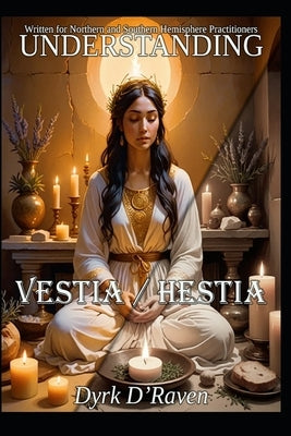 Understanding Vestia / Hestia by Hurn, Raymond