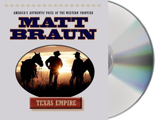 Texas Empire by Braun, Matt