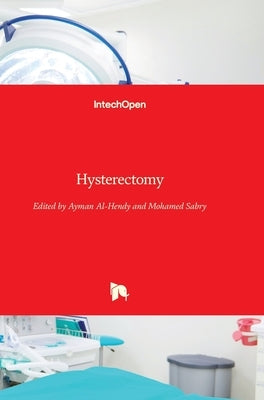 Hysterectomy by Al-Hendy, Ayman