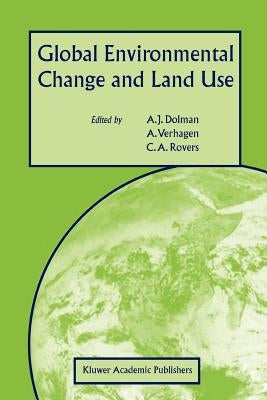 Global Environmental Change and Land Use by Haarman, Han