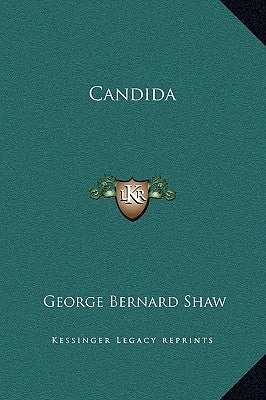 Candida by Shaw, George Bernard