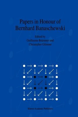 Papers in Honour of Bernhard Banaschewski: Proceedings of the BB Fest 96, a Conference Held at the University of Cape Town, 15-20 July 1996, on Catego by Brümmer, Guillaume
