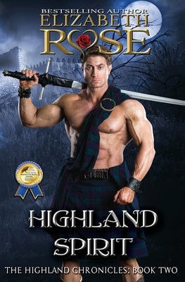 Highland Spirit by Rose, Elizabeth