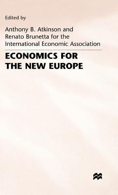 Economics for the New Europe by Atkinson, Anthony B.