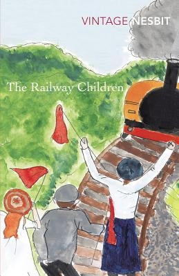 The Railway Children by Nesbit, E.