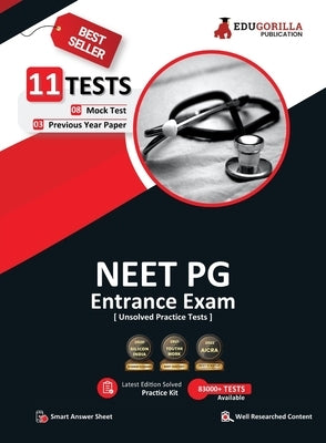NEET PG Entrance Exam Preparation Book 2023 - 8 Mock Tests and 3 Previous Year Papers (3300 Unsolved Objective Questions) with Free Access To Online T by Edugorilla Prep Experts
