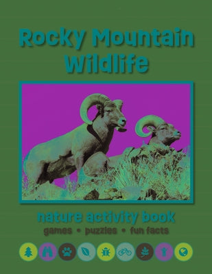 Rocky Mountain Wildlife Nature Activity Book: Games & Activities for Young Nature Enthusiasts by Waterford Press