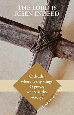 Easter Bulletin: Risen Indeed (Package of 100): 1 Corinthians 15:55 (Kjv) by Broadman Church Supplies Staff