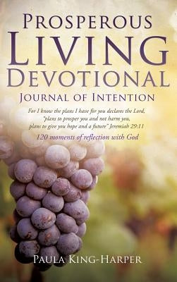 Prosperous Living Devotional by King-Harper, Paula