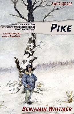 Pike by Whitmer, Benjamin