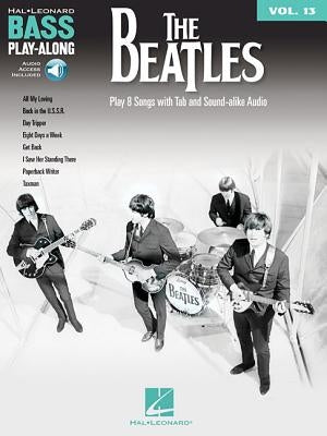 The Beatles: Bass Play-Along Volume 13 by Beatles