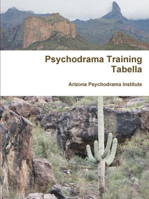 Psychodrama Training Tabella by Institute, Arizona Psychodrama
