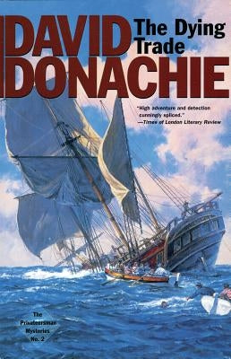 The Dying Trade by Donachie, David