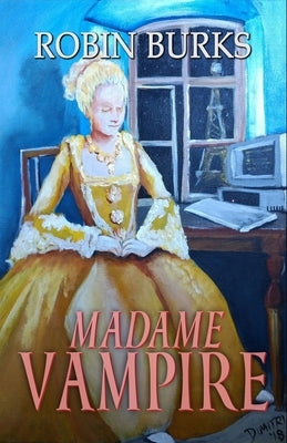 Madame Vampire by Burks, Robin