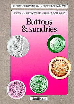 Buttons & Sundries by De Buzzaccarini, Vittoria