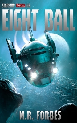 Eight Ball by Forbes, M. R.