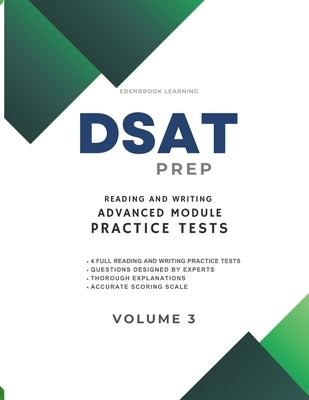 DSAT Prep Reading and Writing Advanced Module Practice Tests: Volume 3 by Learning, Edenbrook