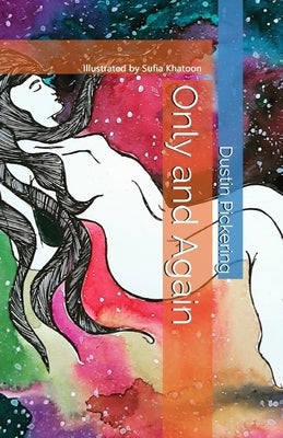 Only and Again by Khatoon, Sufia