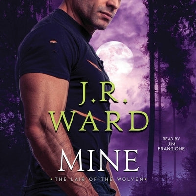 Mine by Ward, J. R.
