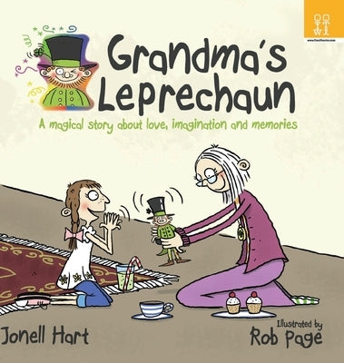 Grandma's Leprechaun: A magical story about love, imagination, and memories by Hart, Jonell