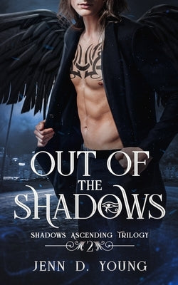 Out of The Shadows by Young, Jenn D.