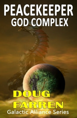 Peacekeeper - God Complex by Zak, Heather