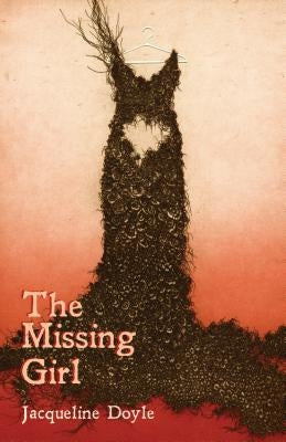 The Missing Girl by Doyle, Jacqueline