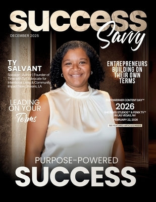 Success Savvy Magazine by Olivas, Hanna