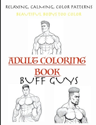 Adult Coloring Book: Buff Guys by Fayson, S. P. F.