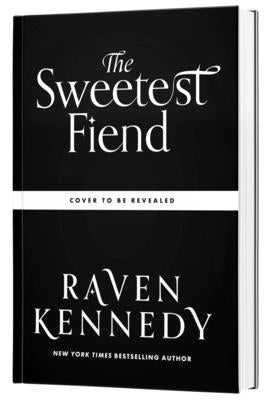 The Sweetest Fiend (Standard Edition) by Kennedy, Raven