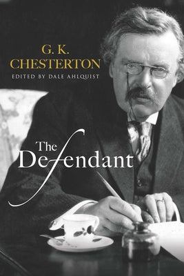 The Defendant by Chesterton, G. K.
