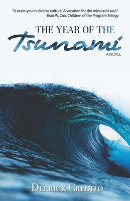 The Year of the Tsunami by Credito, Derrick