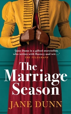 The Marriage Season by Dunn, Jane
