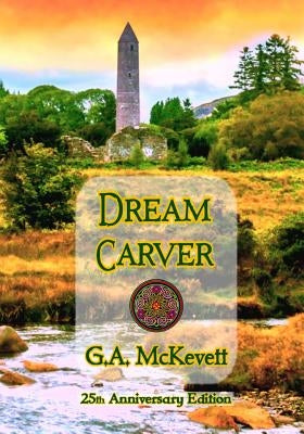 Dream Carver by McKevett, G. A.