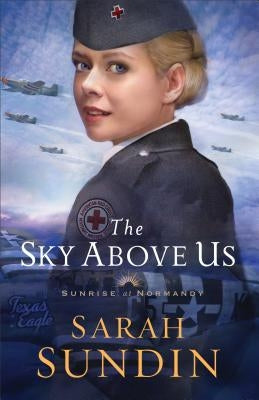 The Sky Above Us by Sundin, Sarah