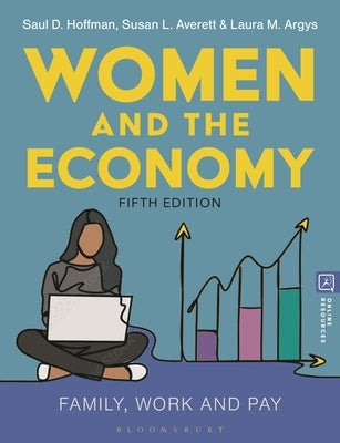 Women and the Economy: Family, Work and Pay by Hoffman, Saul D.