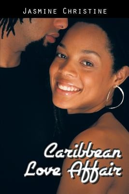 Caribbean Love Affair by Jasmine Christine