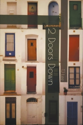 2 Doors Down by Lee, Tj