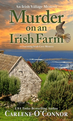 Murder on an Irish Farm: A Charming Irish Cozy Mystery by O'Connor, Carlene