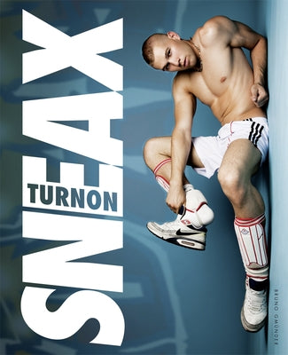 Turnon: Sneax: Sneax by Various Artists