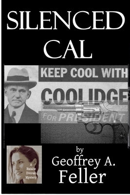 Silenced Cal by Feller, Geoffrey a.
