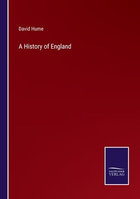 A History of England by Hume, David