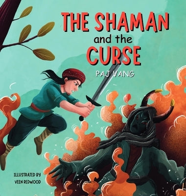 The Shaman and the Curse by Vang, Paj