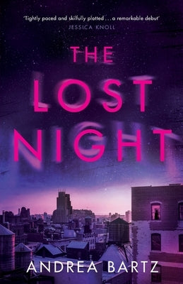 The Lost Night by Bartz, Andrea