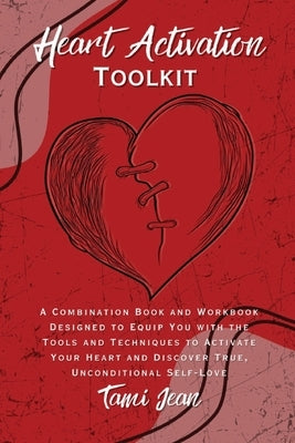 Heart Activation Toolkit by Jean, Tami