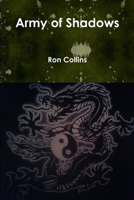 Army of Shadows by Collins, Ron