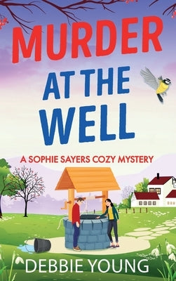 Murder at the Well by Young, Debbie