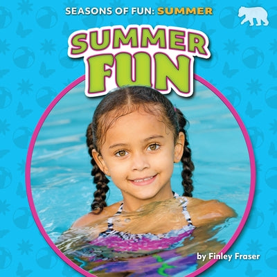 Summer Fun by Fraser, Finley