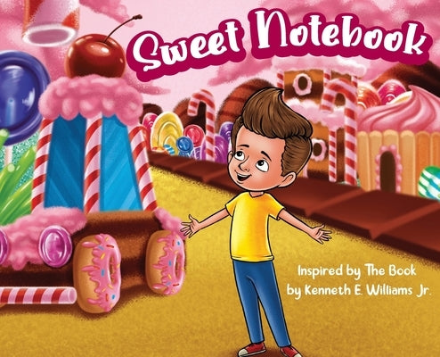 Sweet Notebook by Williams, Kenneth E.