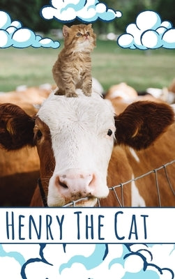 Henry The Cat by Wilbur, Kelley